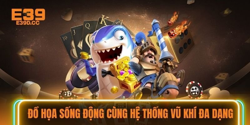 Đồ họa sống động cùng hệ thống vũ khí đa dạng