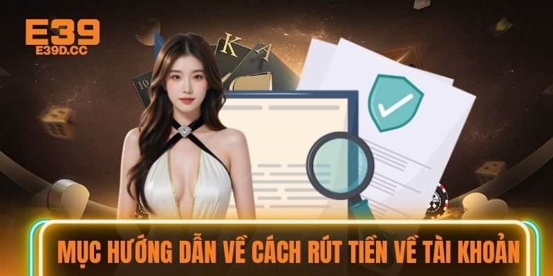 Mục hướng dẫn về cách rút tiền về tài khoản